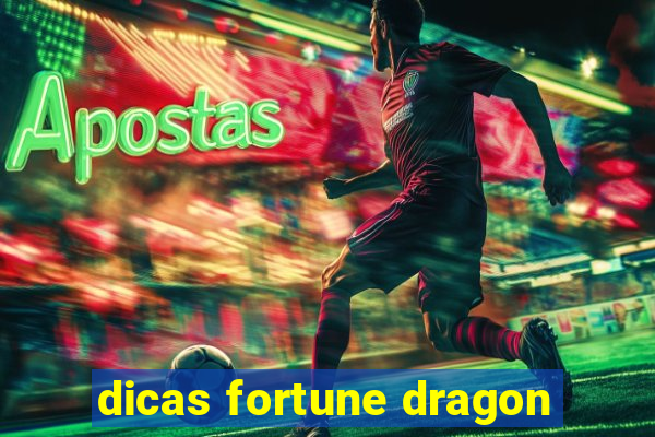 dicas fortune dragon